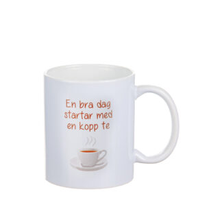 Mugg En bra dag startar med en kopp te H10cm
